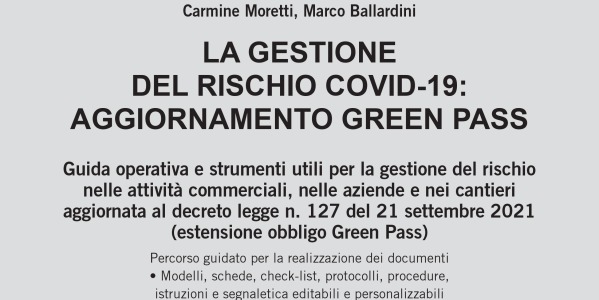 La gestione del rischio Covid-19: aggiornamento green pass